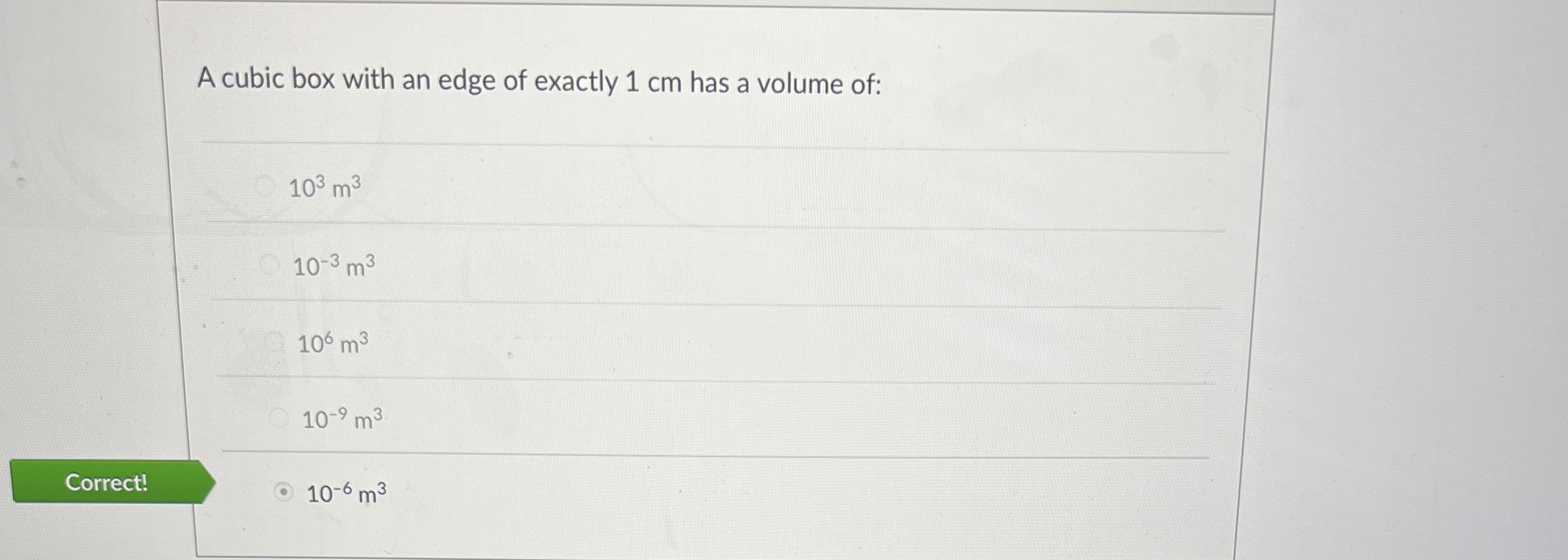 A cubic box with an edge of exactly 1 cm has a