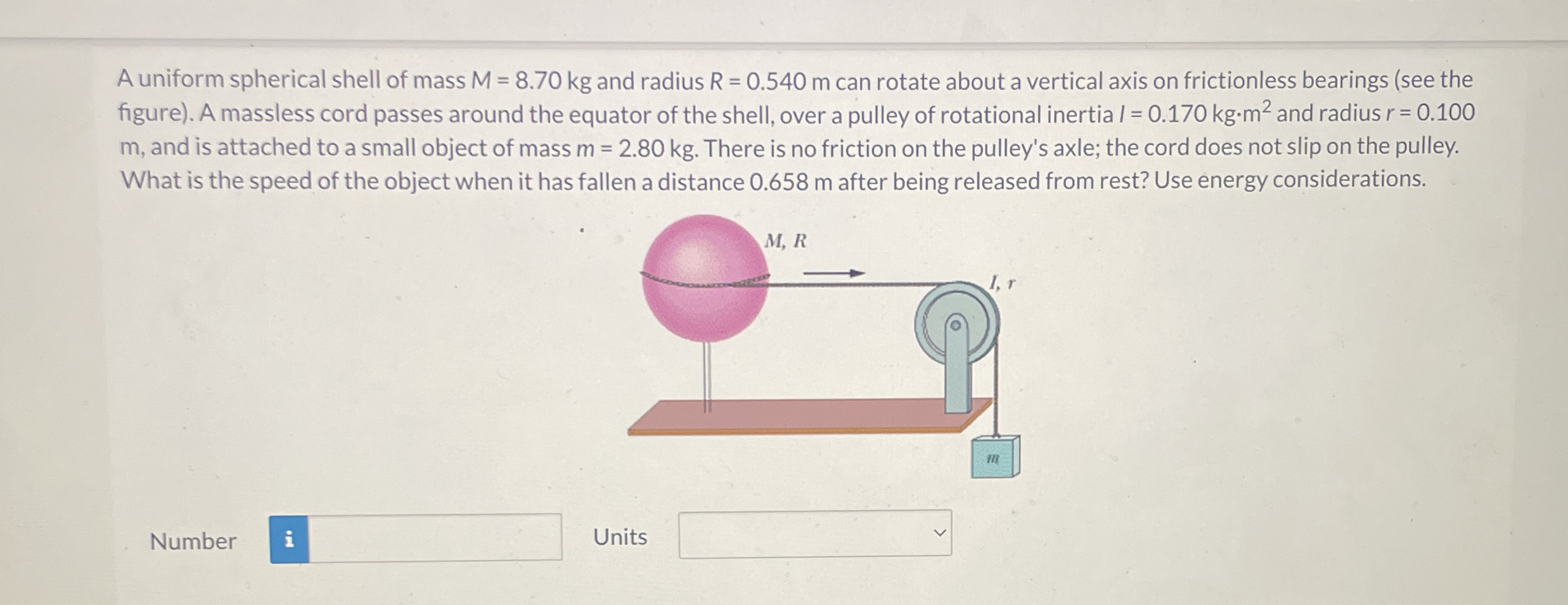 A uniform spherical shell of mass M = 8 . 7 0 k g