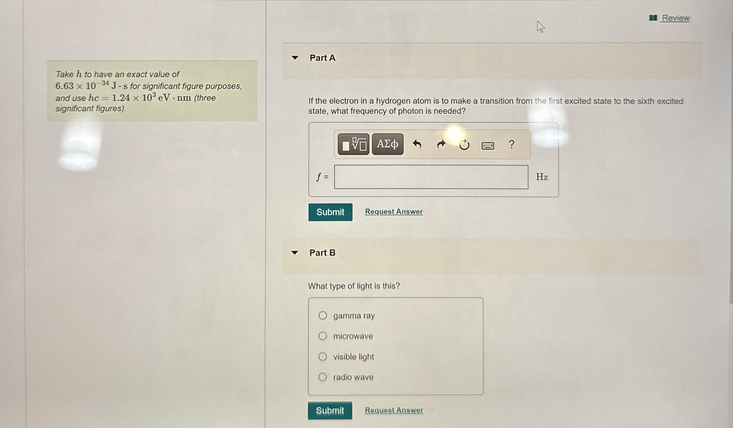 Take h to have an exact value of 6 . 6 3 1 0 - 3