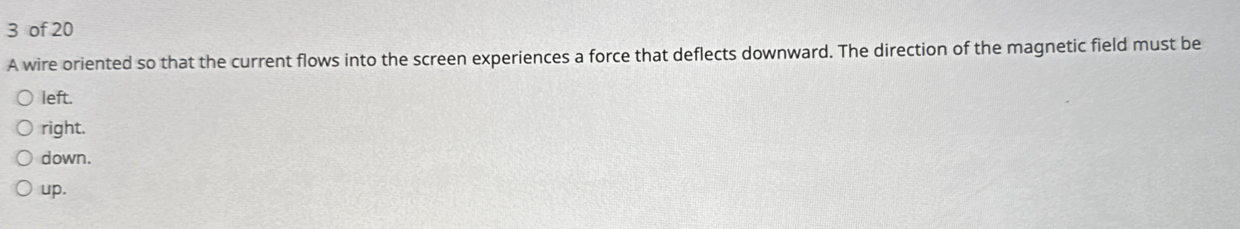 3 of 2 0 A wire oriented so that the current