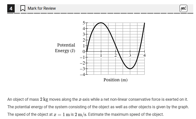 An object of mass 2 kg moves along the \ ( x \ )