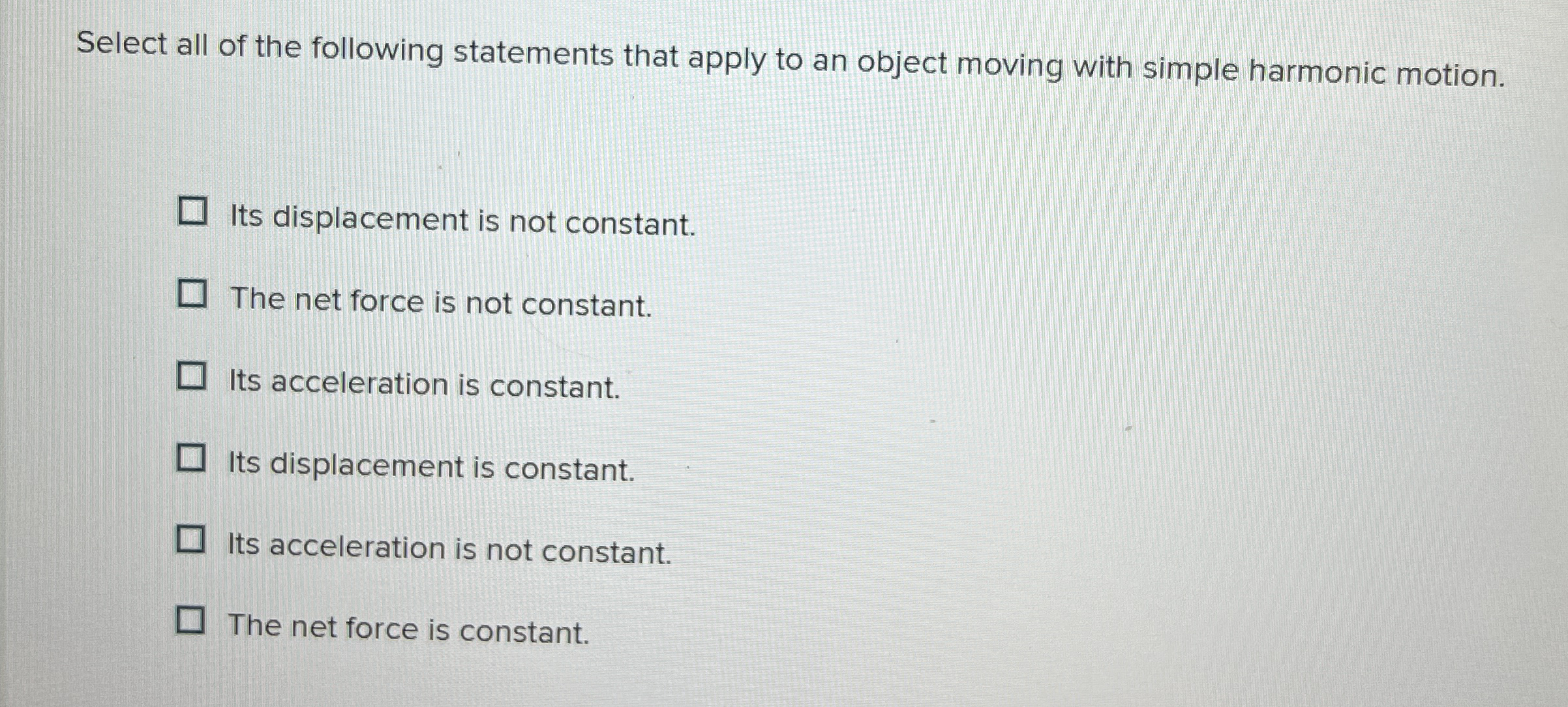 Select all of the following statements that apply