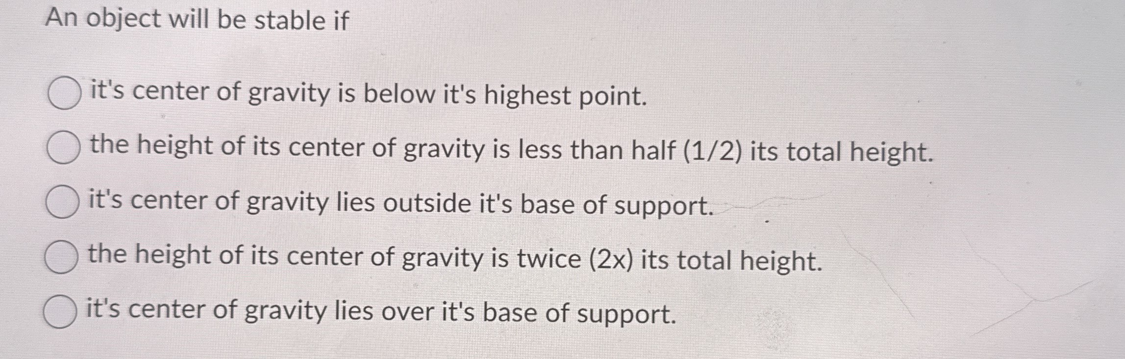 An object will be stable if it's center of