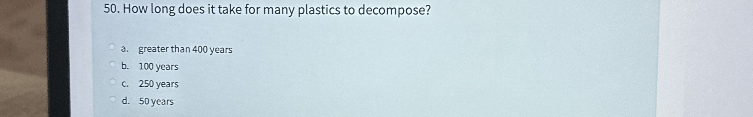 How long does it take for many plastics to