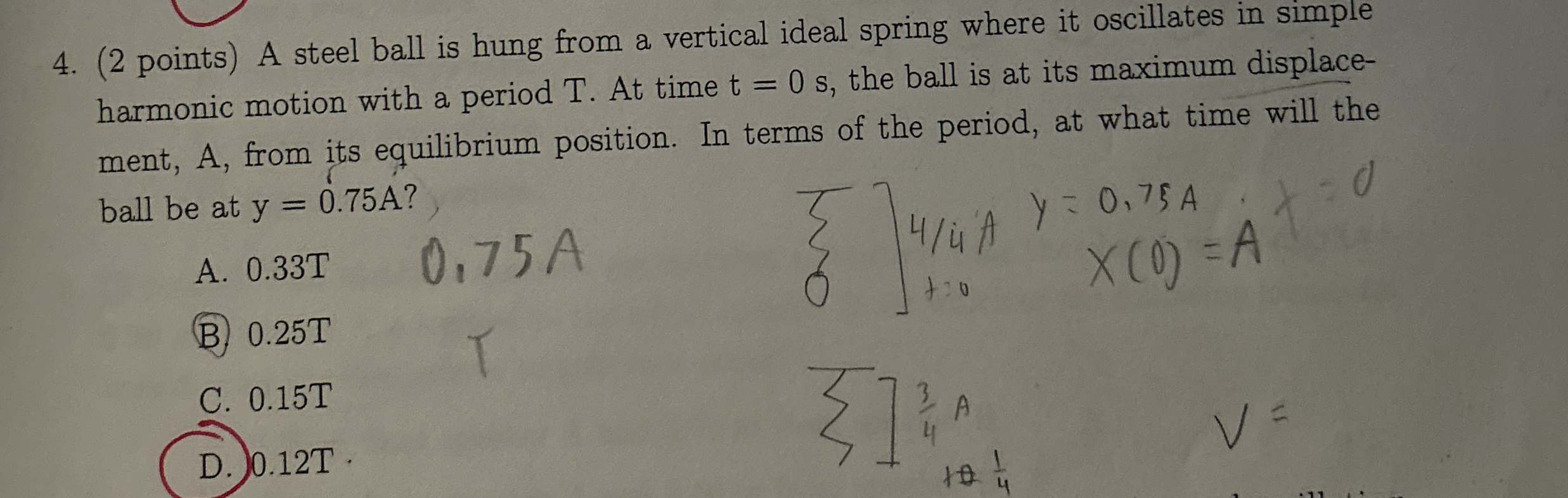 ( 2 points ) A steel ball is hung from a vertical
