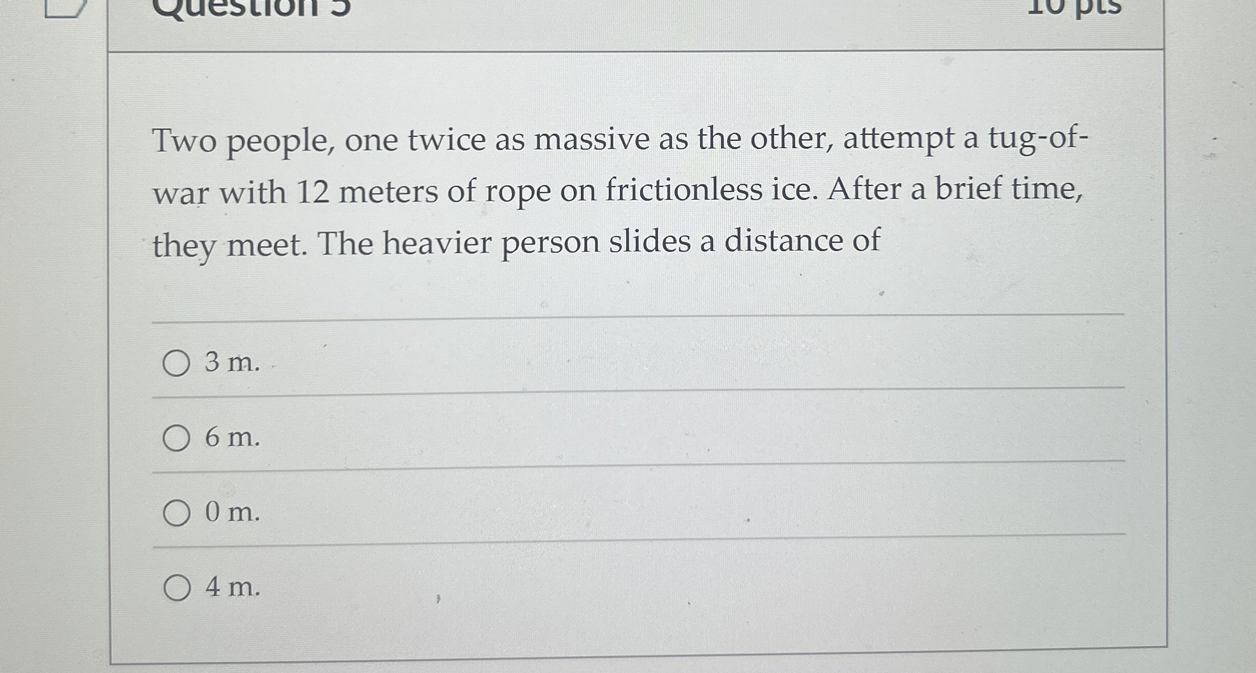 Two people, one twice as massive as the other,