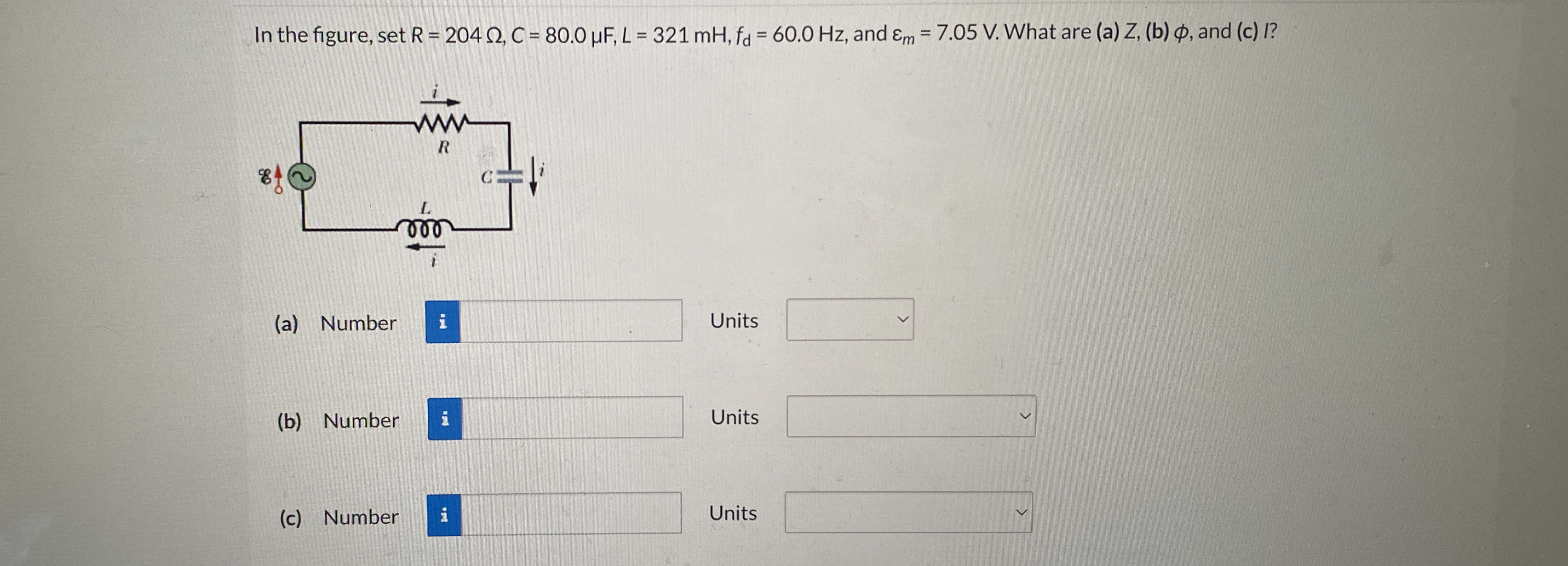 In the figure, set R = 2 0 4 , C = 8 0 . 0 F , L