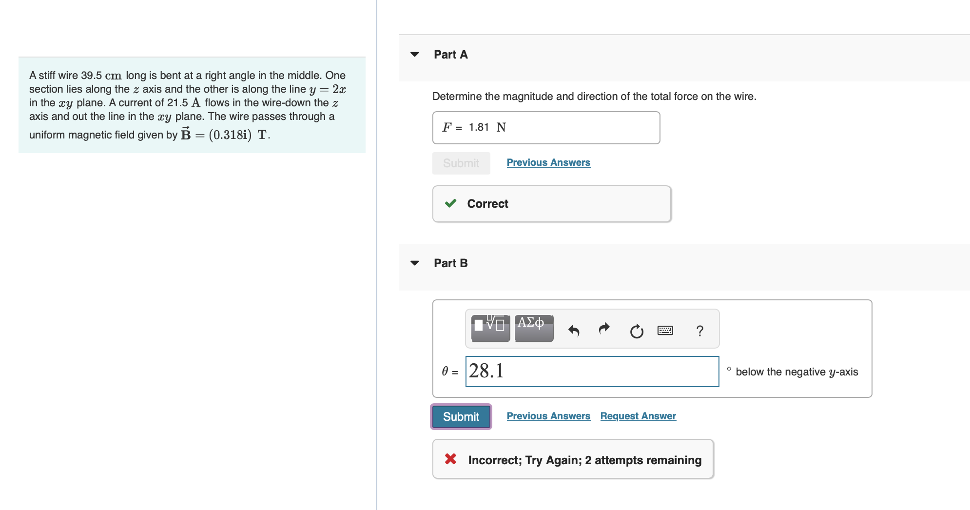 A stiff wire 3 9 . 5 cm long is bent at a right