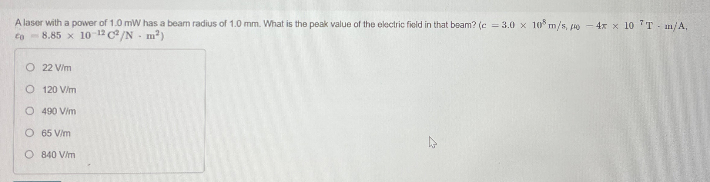 A laser with a power of 1 . 0 mW has a beam