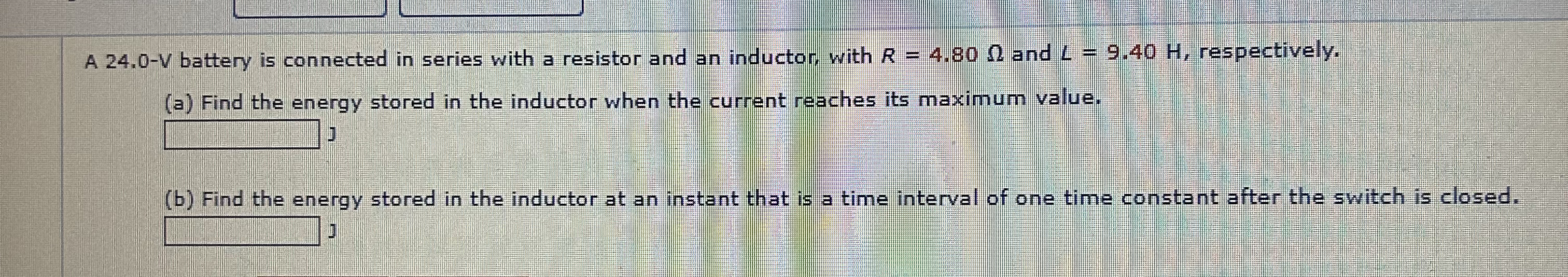 A 2 4 . 0 - V battery is connected in series with