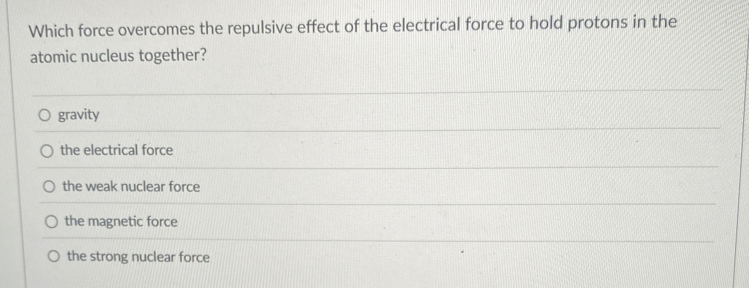 Which force overcomes the repulsive effect of the