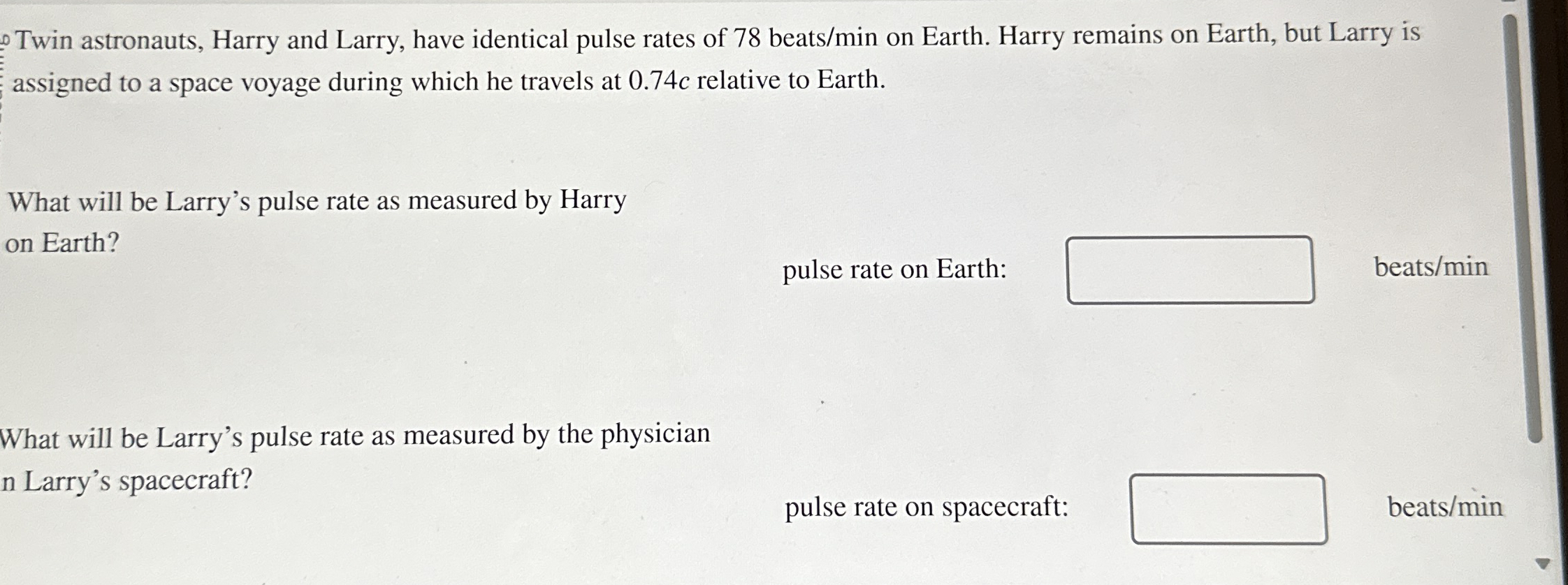 Twin astronauts, Harry and Larry, have identical
