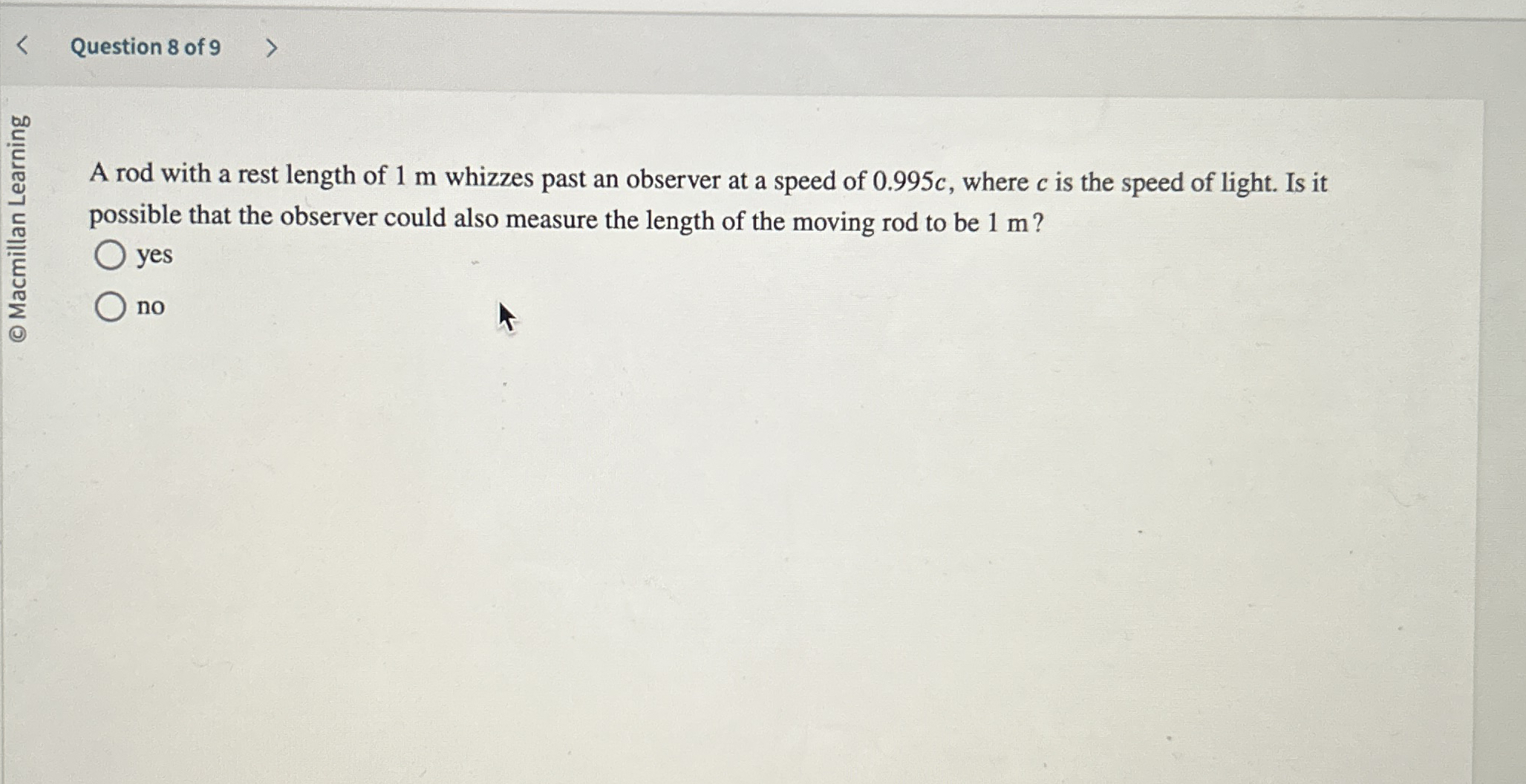 Question 8 of 9 A rod with a rest length of 1 m