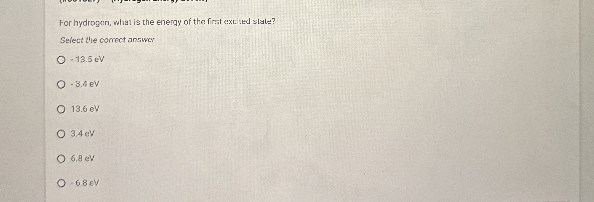 For hydrogen, what is the energy of the first