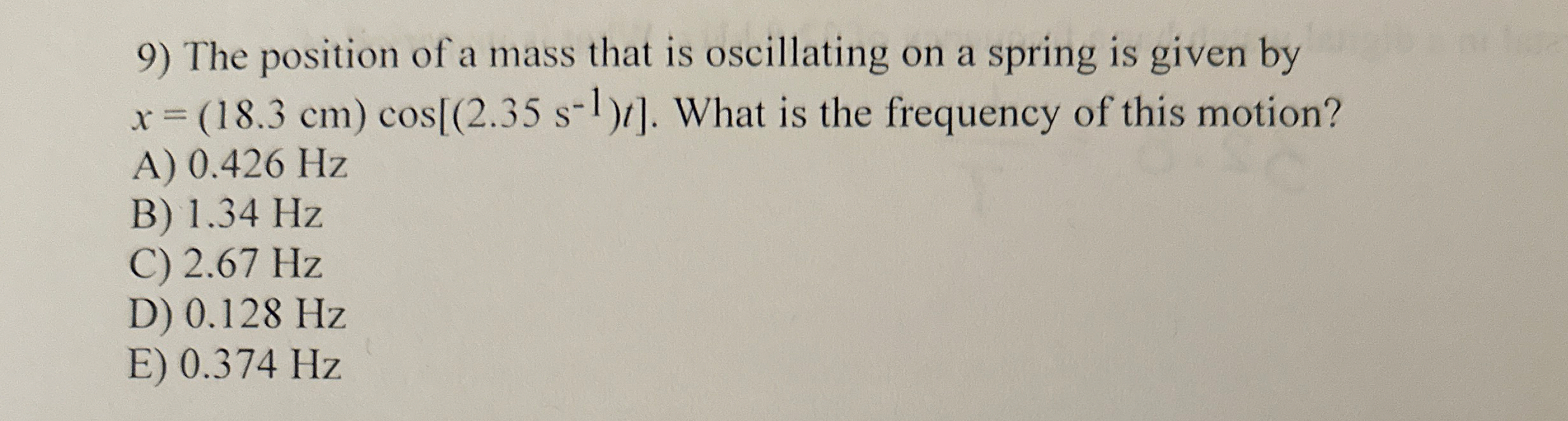 The position of a mass that is oscillating on a