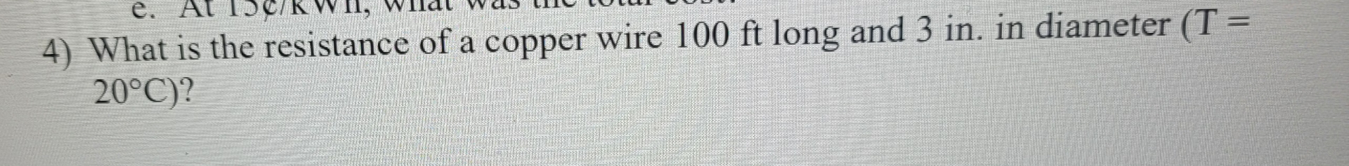 What is the resistance of a copper wire 1 0 0 ft
