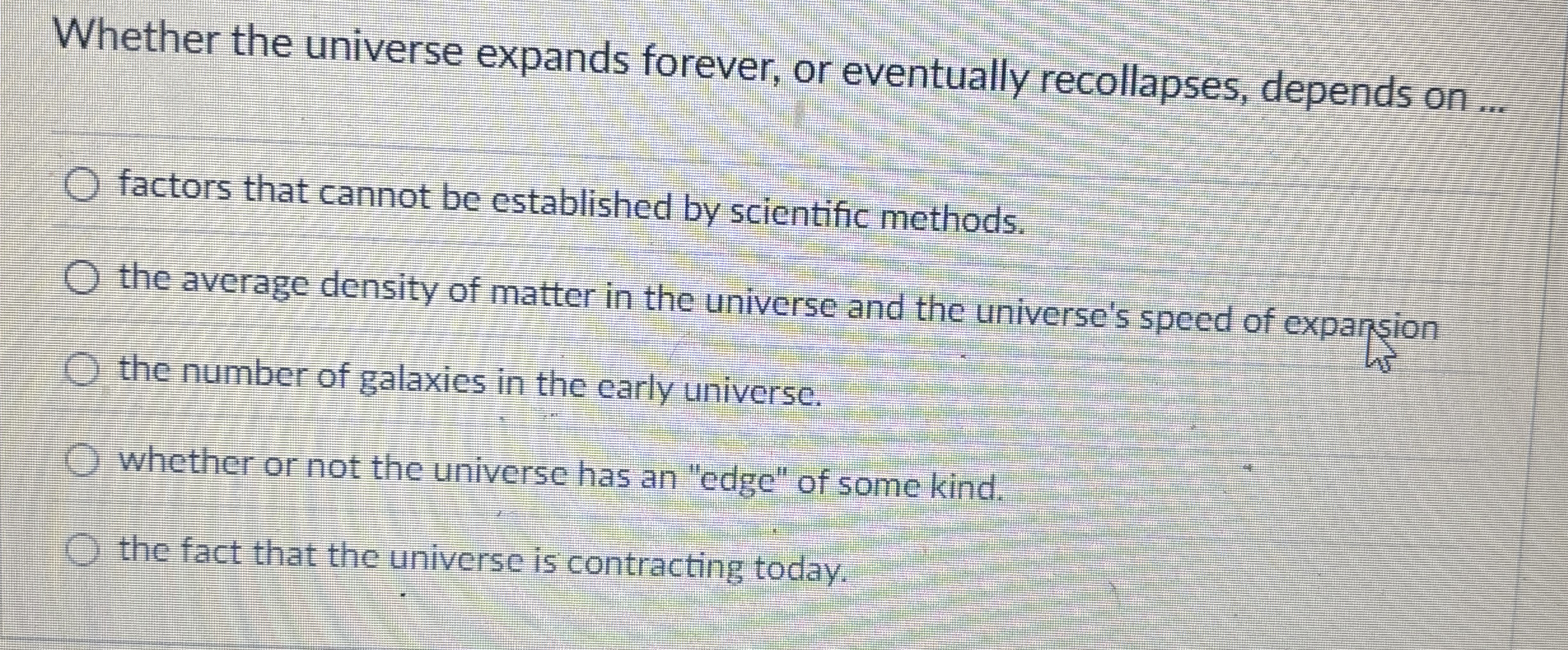 Whether the universe expands forever, or