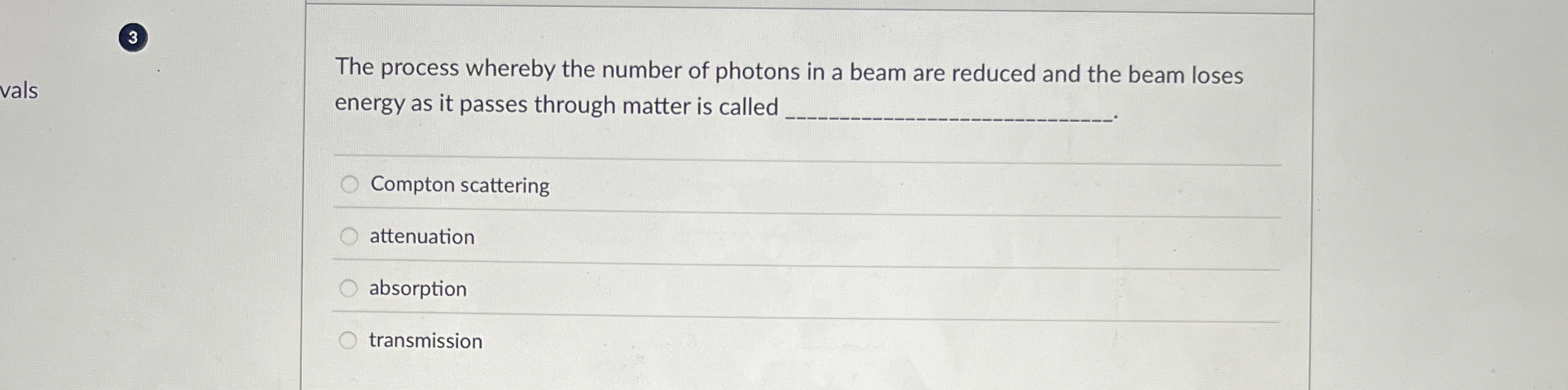 3 The process whereby the number of photons in a
