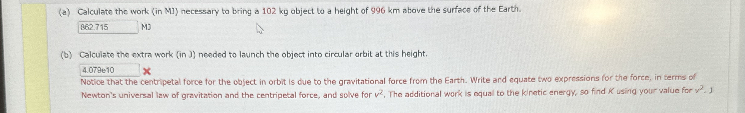 ( a ) Calculate the work ( in MJ ) necessary to