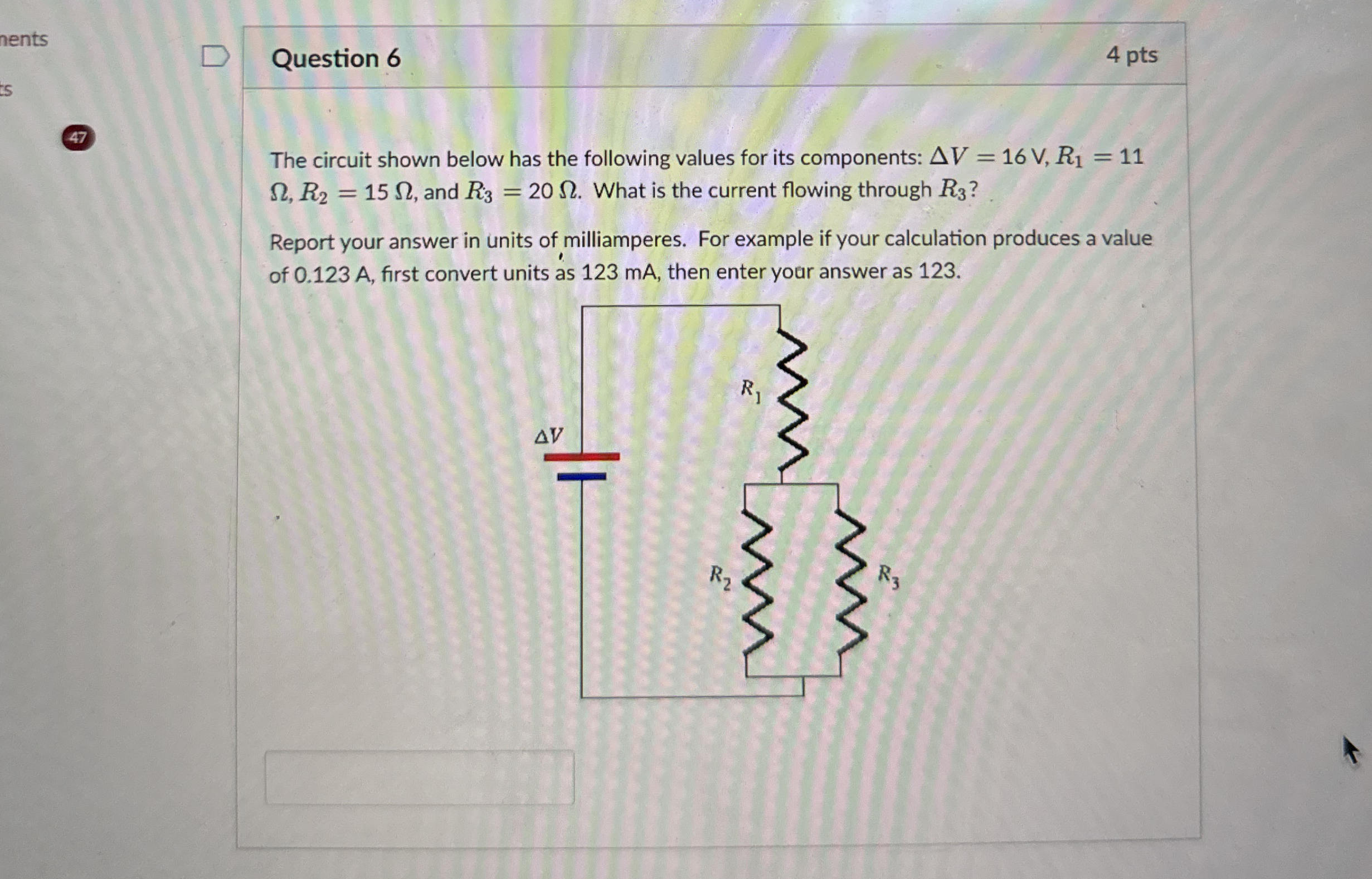 Question 6 4 pts 4 7 The circuit shown below has