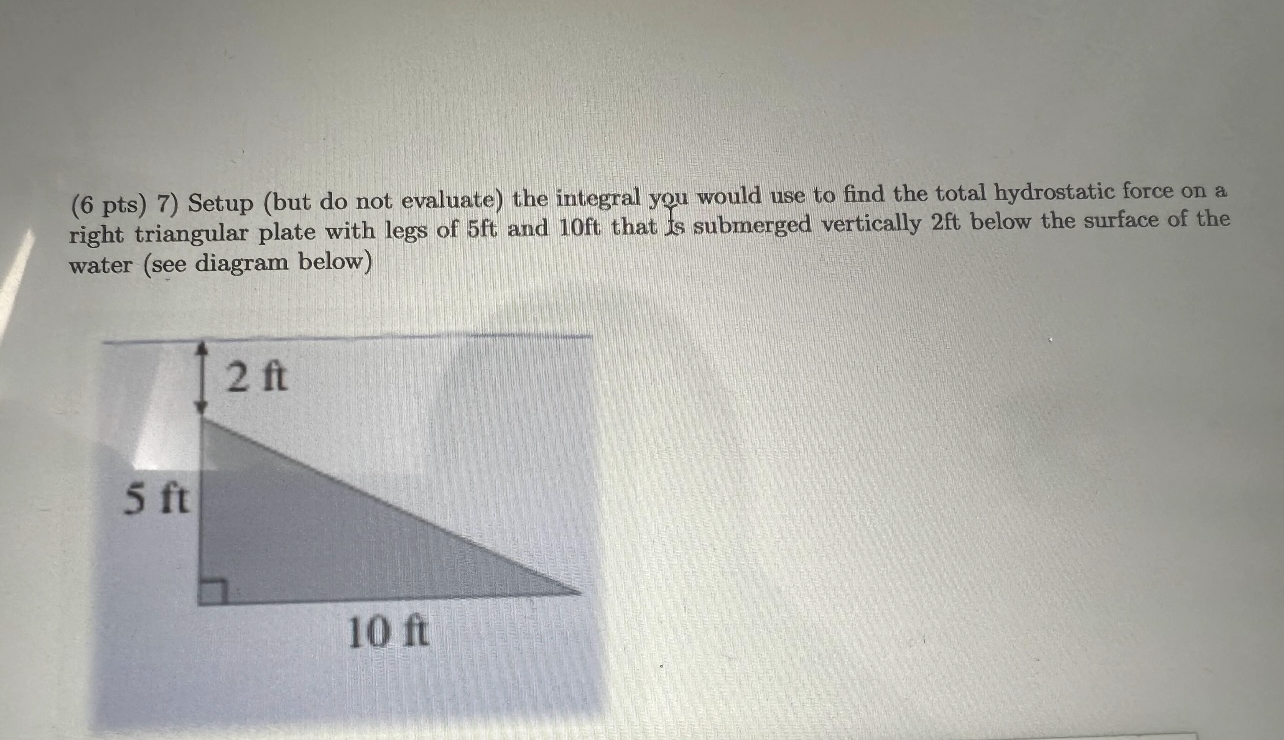 ( 6 pts ) 7 ) Setup ( but do not evaluate ) the