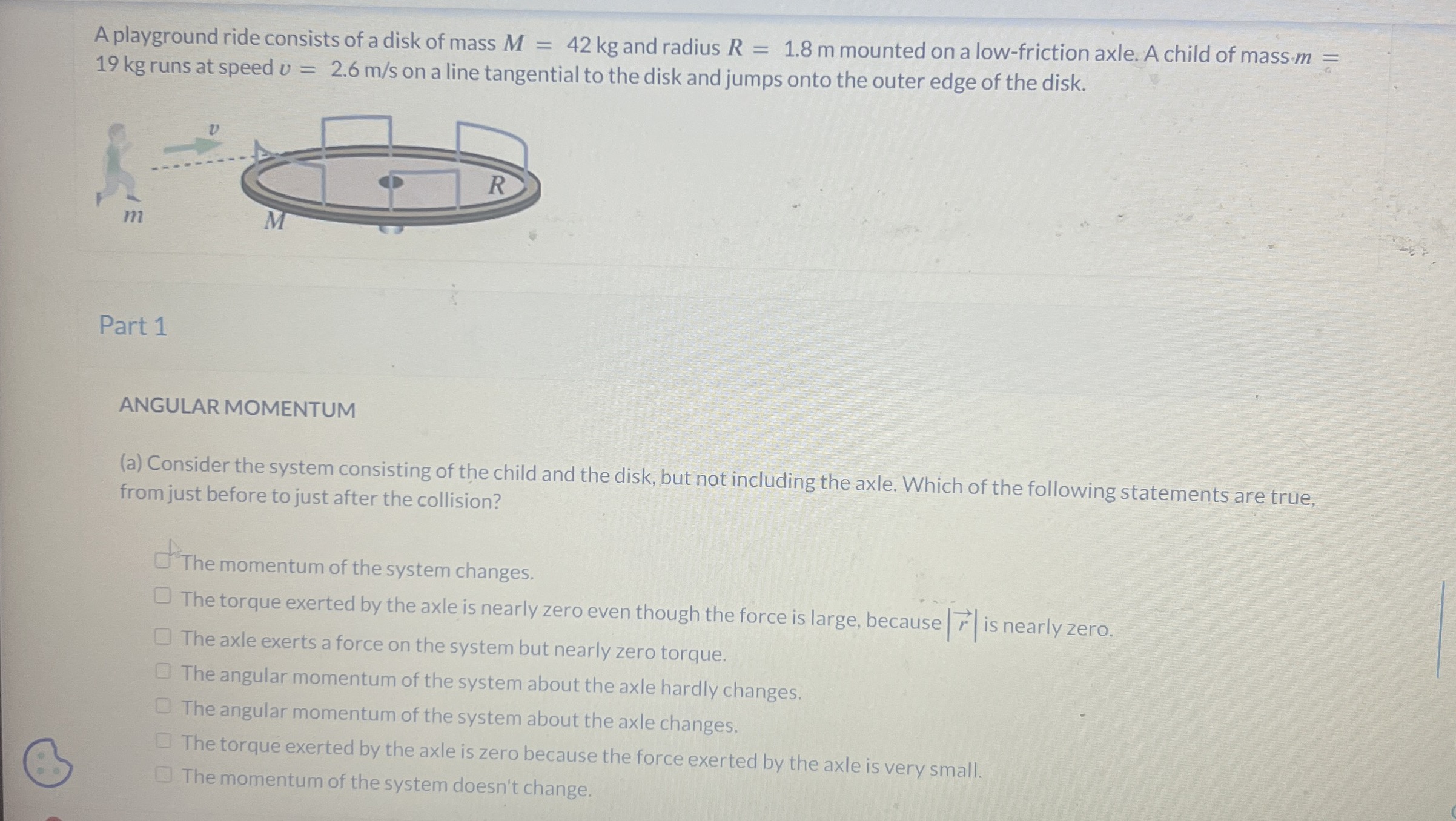A playground ride consists of a disk of mass \ (
