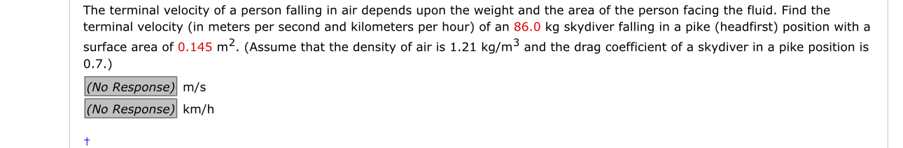 The terminal velocity of a person falling in air
