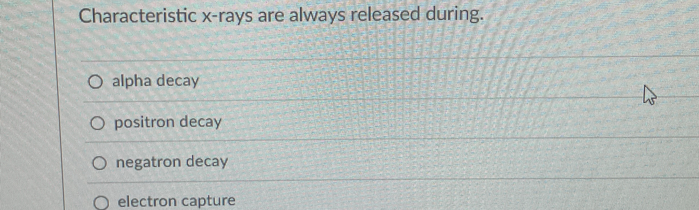 Characteristic x - rays are always released