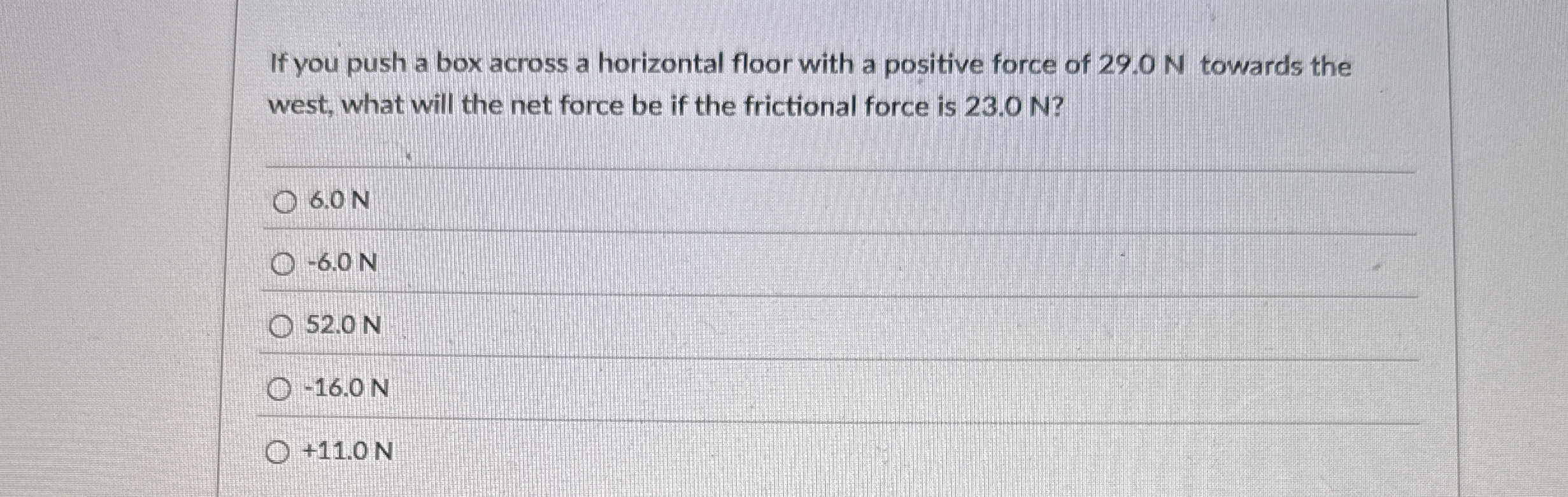 If you push a box across a horizontal floor with