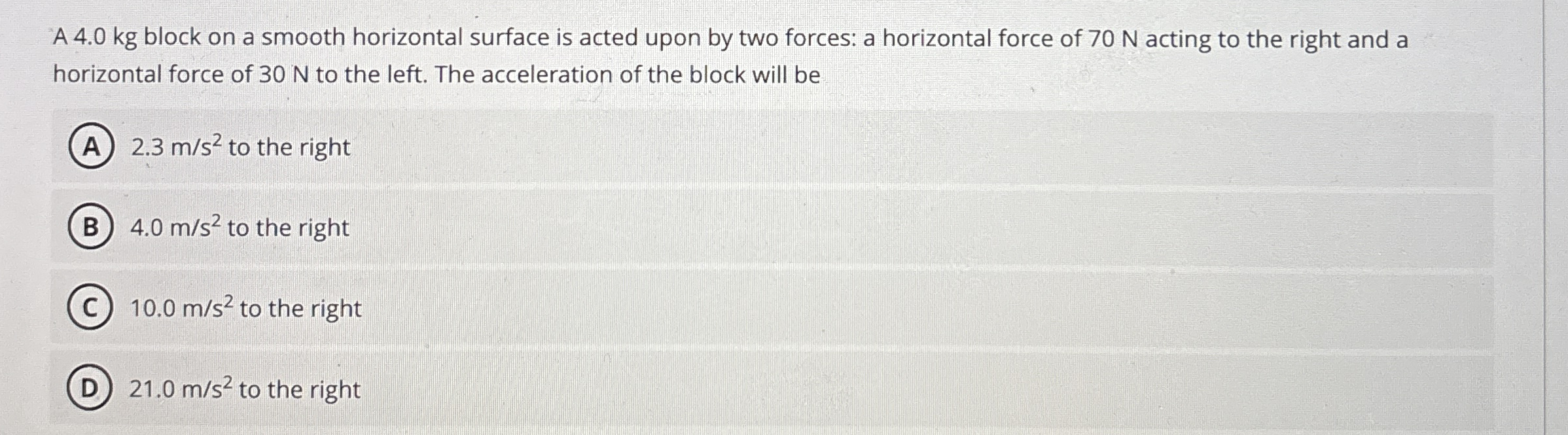 A 4 . 0 kg block on a smooth horizontal surface