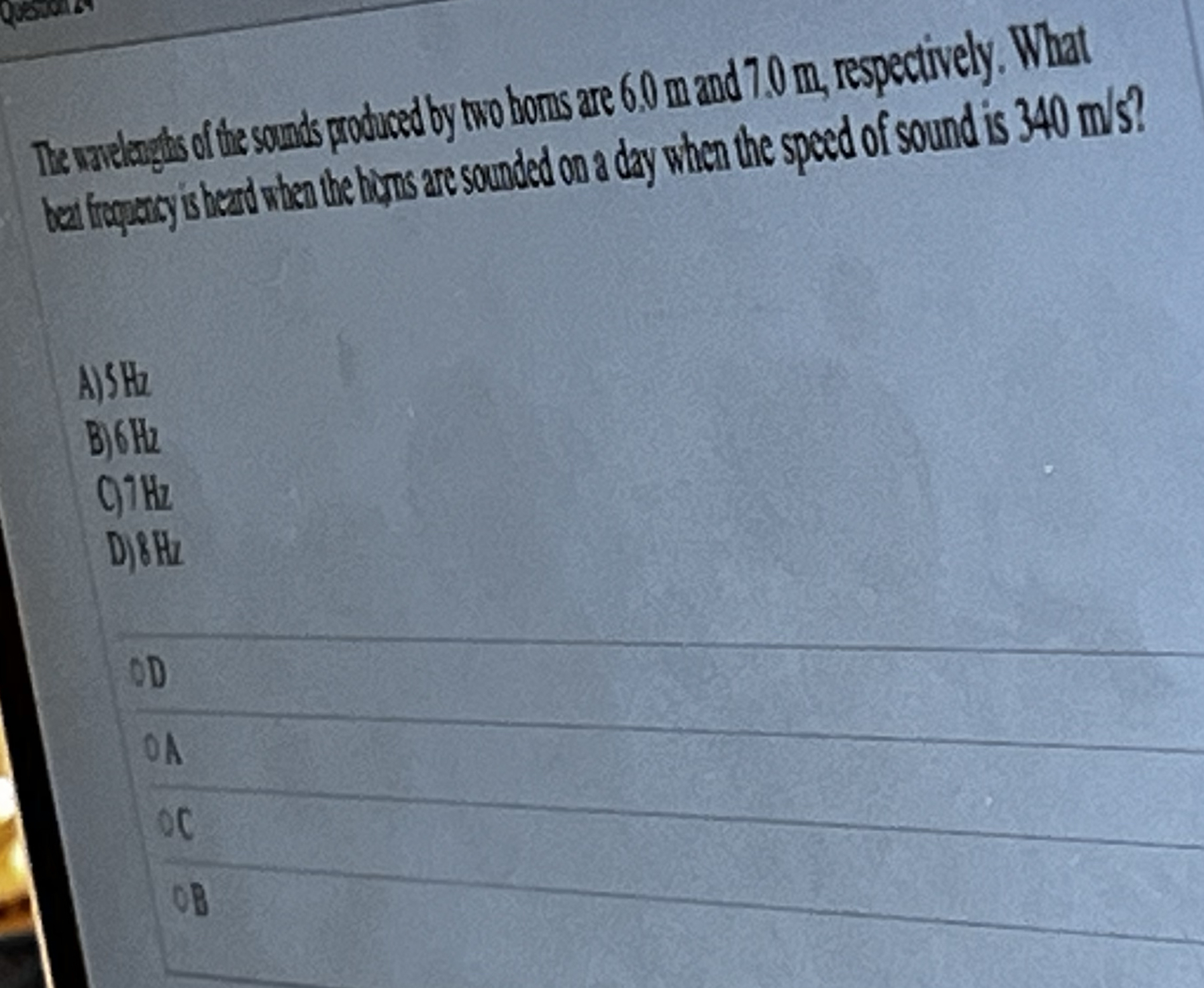 The wavlenghts of the sounds produced by two homs