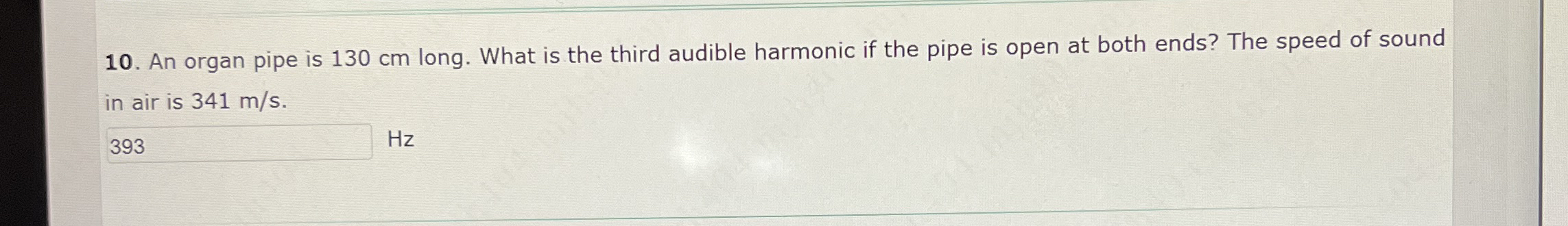 An organ pipe is 1 3 0 cm long. What is the third