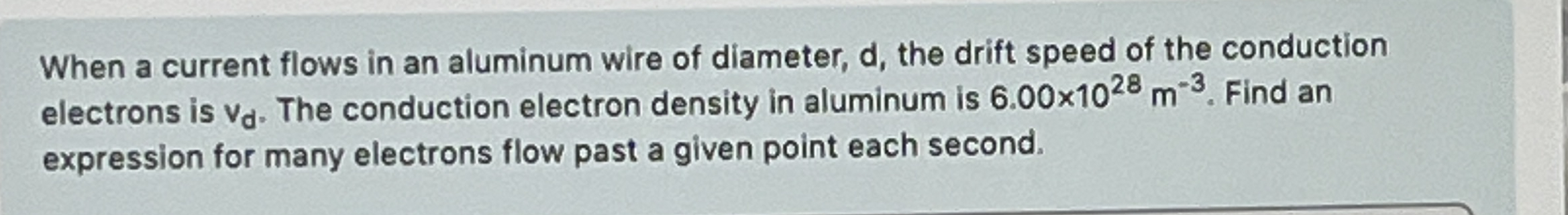 When a current flows in an aluminum wire of