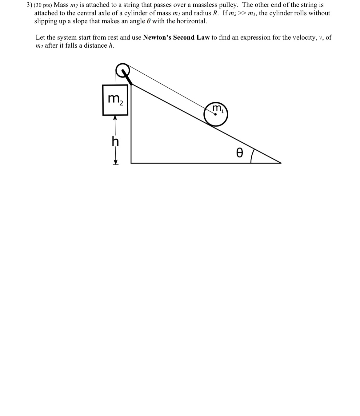 ( 3 0 pts ) Mass m 2 is attached to a string that