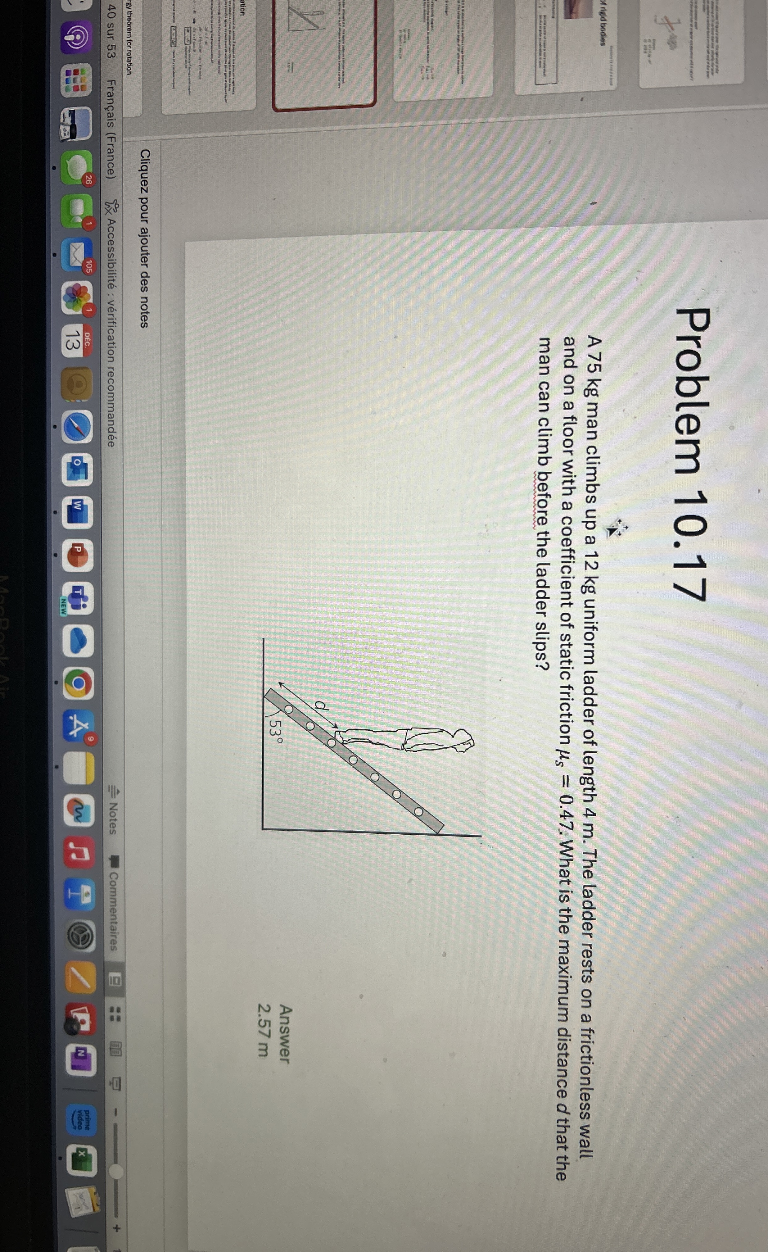 Problem 1 0 . 1 7 A 7 5 kg man climbs up a 1 2 kg