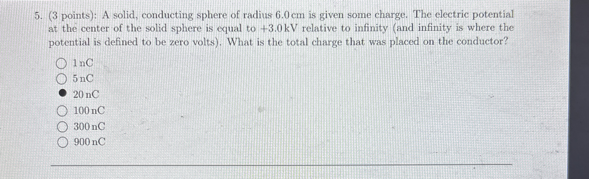 ( 3 points ) : A solid, conducting sphere of