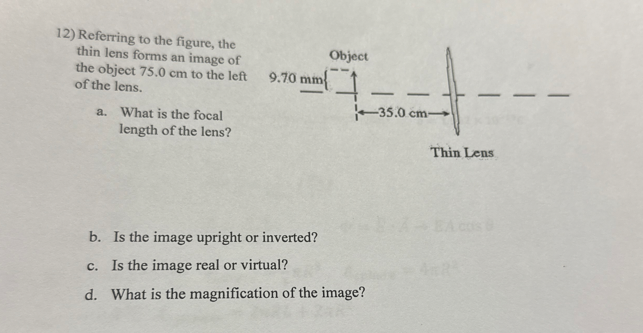Referring to the figure, the thin lens forms an
