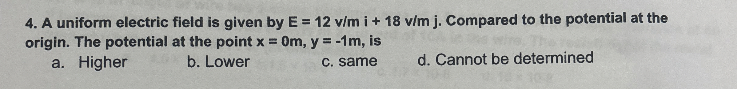 A uniform electric field is given by E = 1 2 v m
