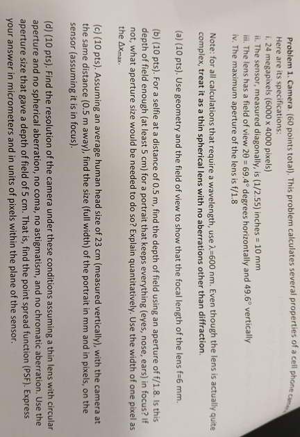 Problem 1 . Camera. ( 6 0 points total ) . This