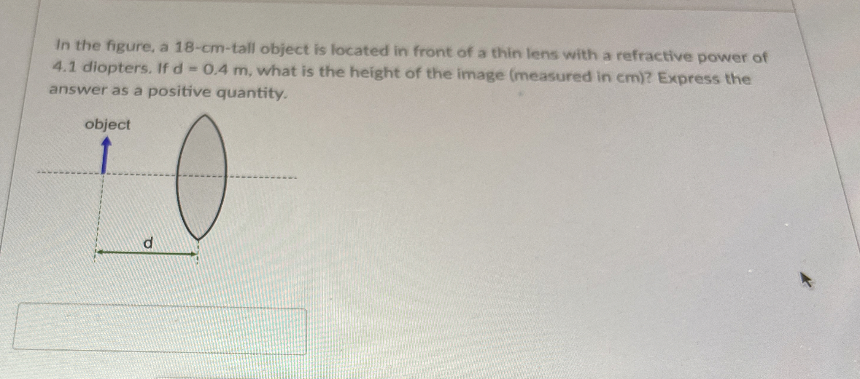 In the figure, a 1 8 - c m - tall object is