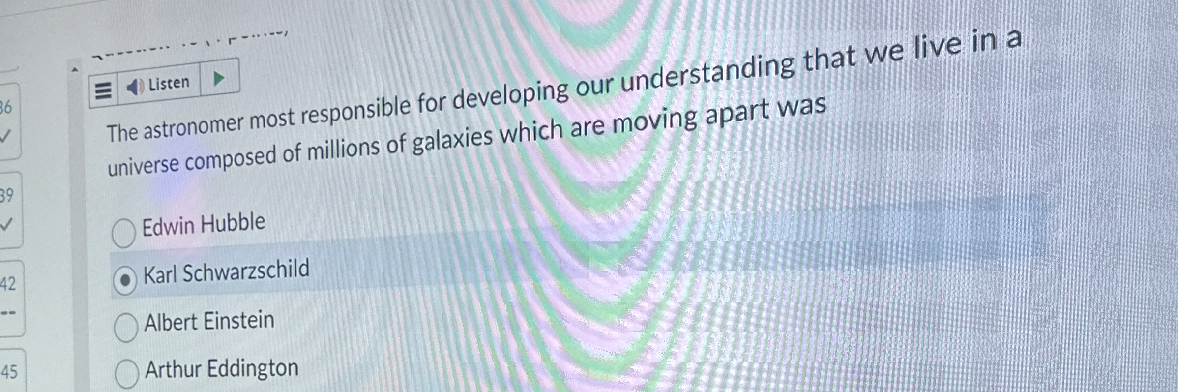 Listen The astronomer most responsible for