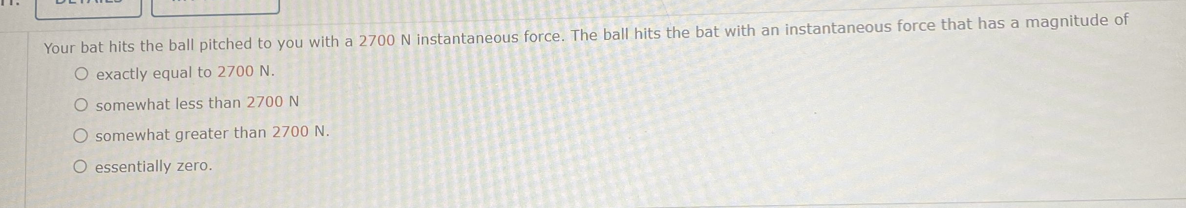 Your bat hits the ball pitched to you with a 2 7