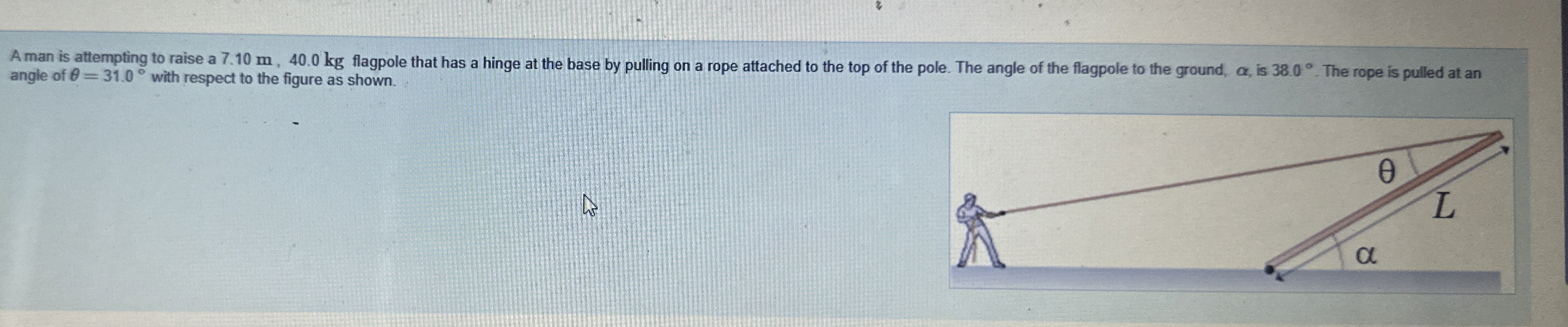 With what force does the man have to pull on the