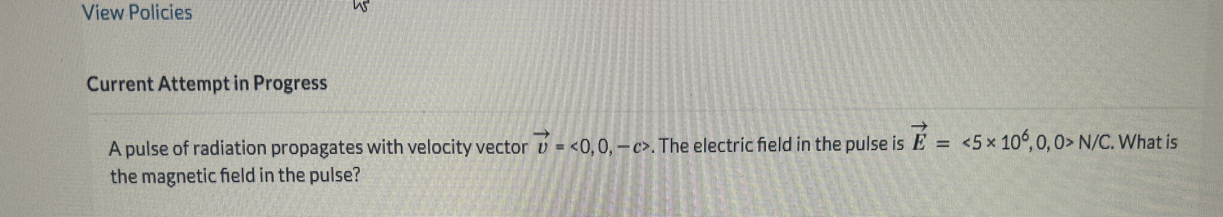 A pulse of radiation propagates with velocity