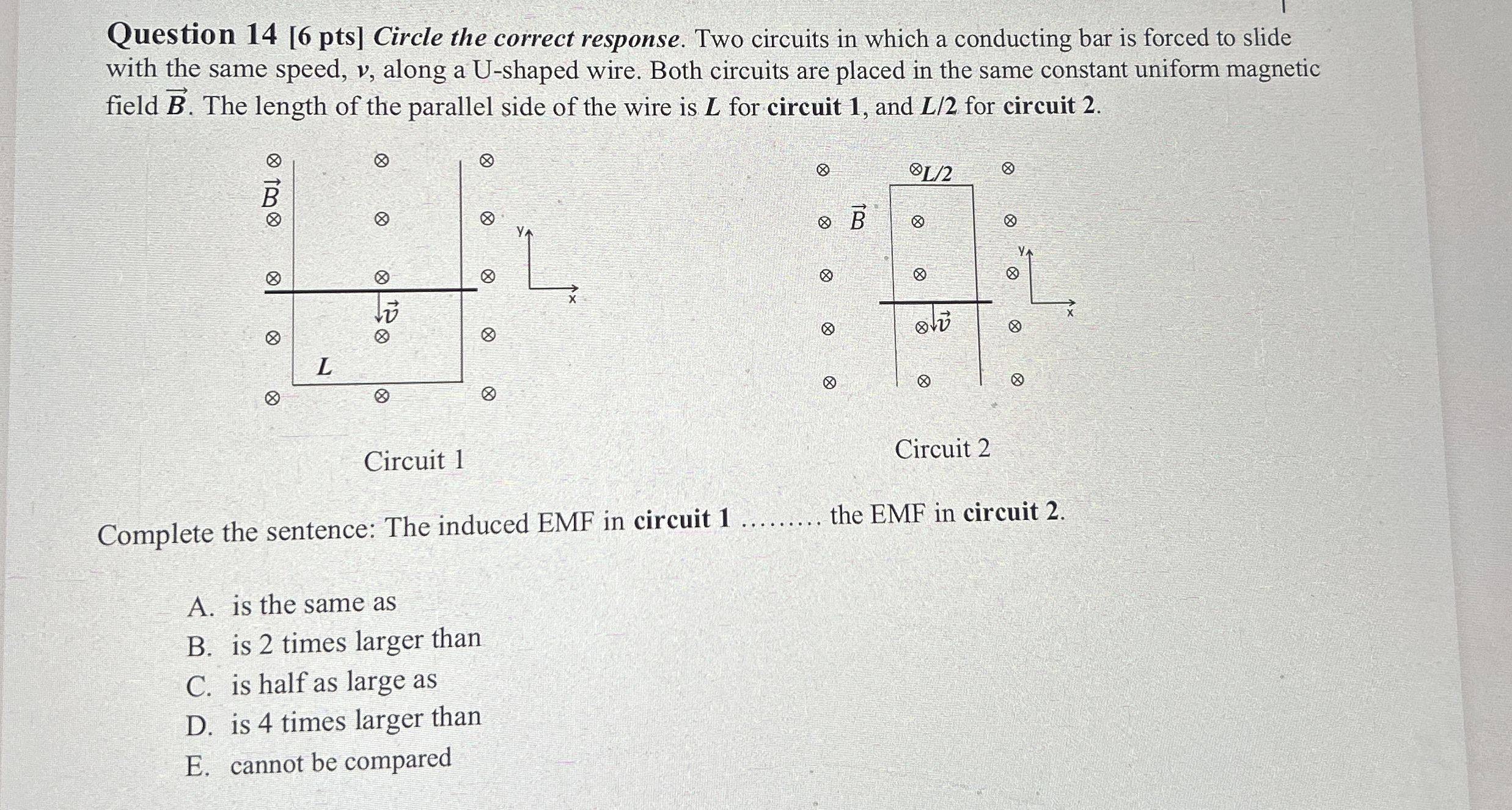 Question 1 4 [ 6 pts ] Circle the correct