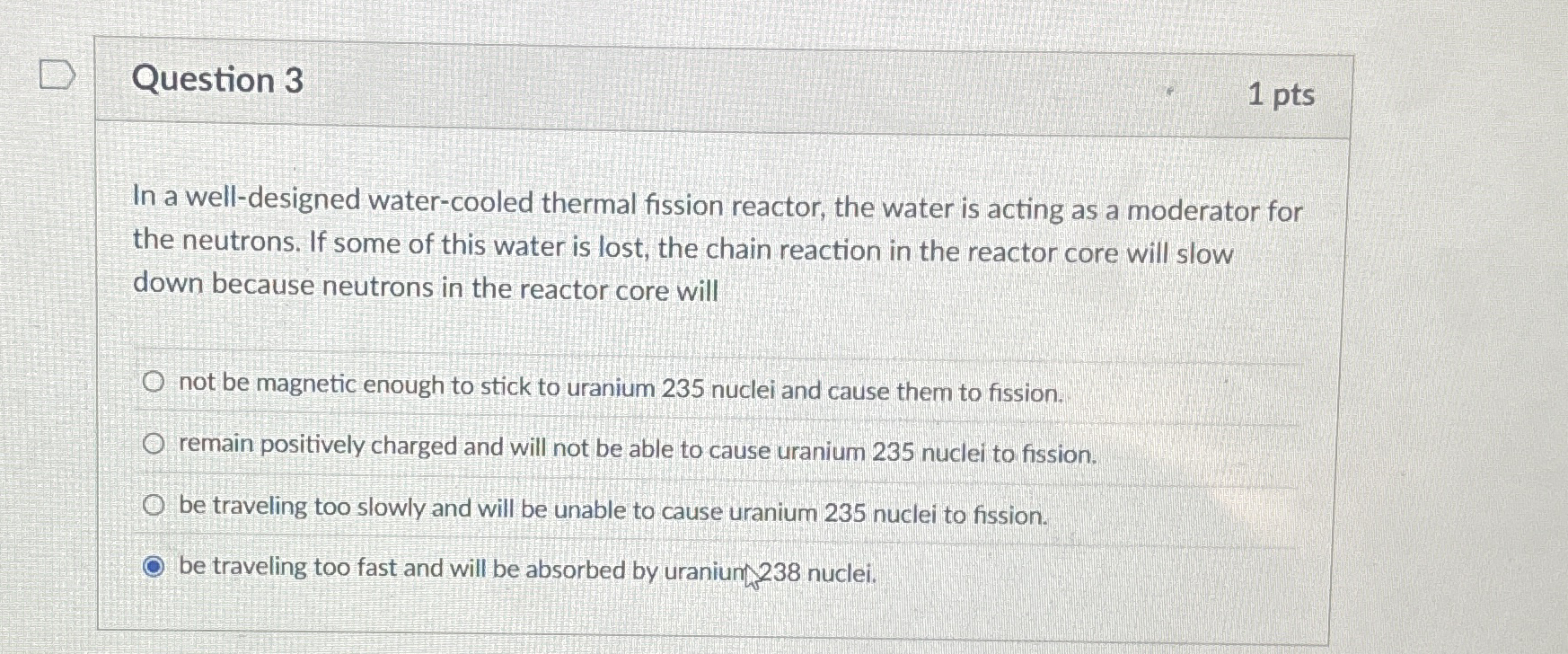 Question 3 1 pts In a well - designed water -
