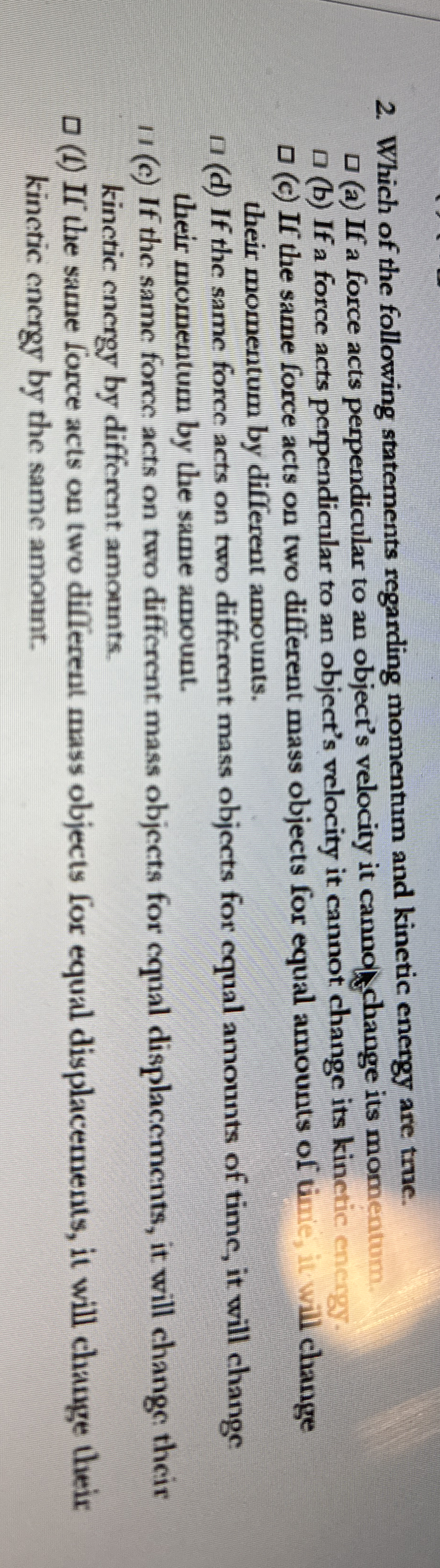 Which of the following statements regarding