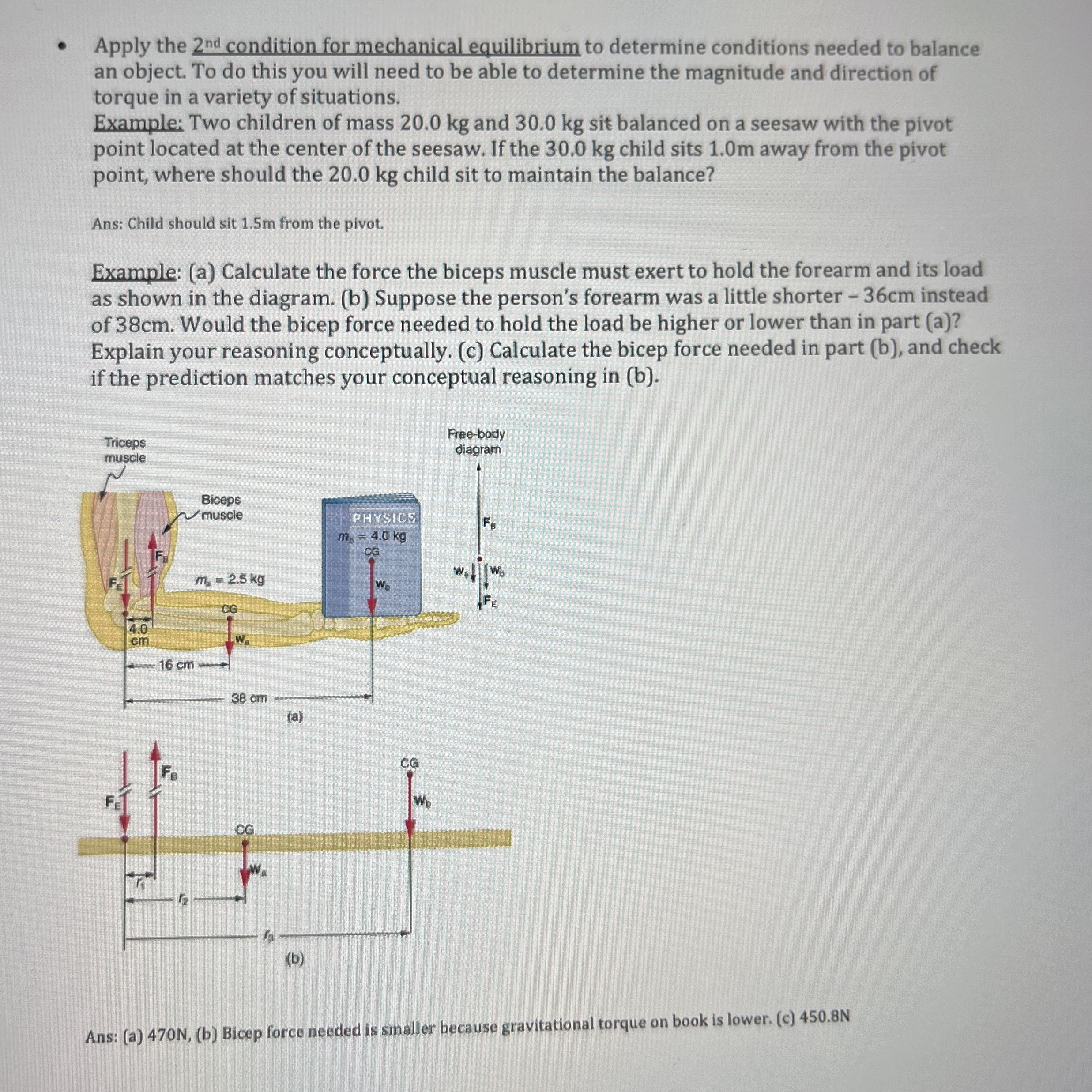 Apply the 2 n d condition for mechanical