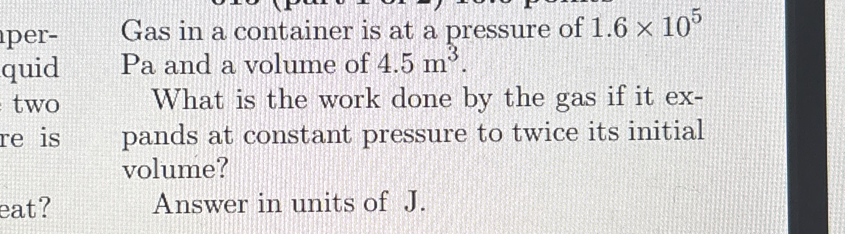 Gas in a container is at a pressure of 1 . 6 1 0