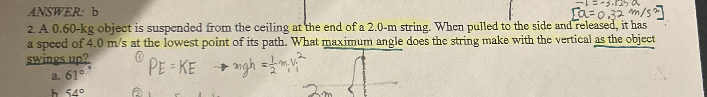 ANSWER: b 2 . A 0 . 6 0 - k g object is suspended
